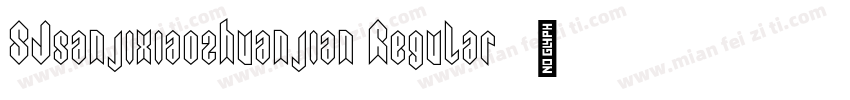 SJsanjixiaozhuanjian Regular字体转换